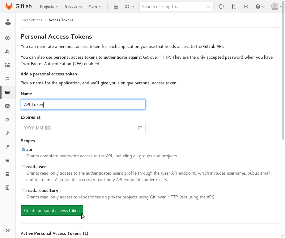 Gitlab - User - Settings - Access Tokens - Create personal access token