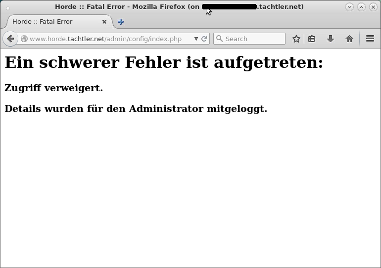 Horde5 - Einstellungen - Administration - Konfiguration - Webmail (imp) 6.x.x - Tachtler's Büro-Konfiguration erzeugen - Fehler